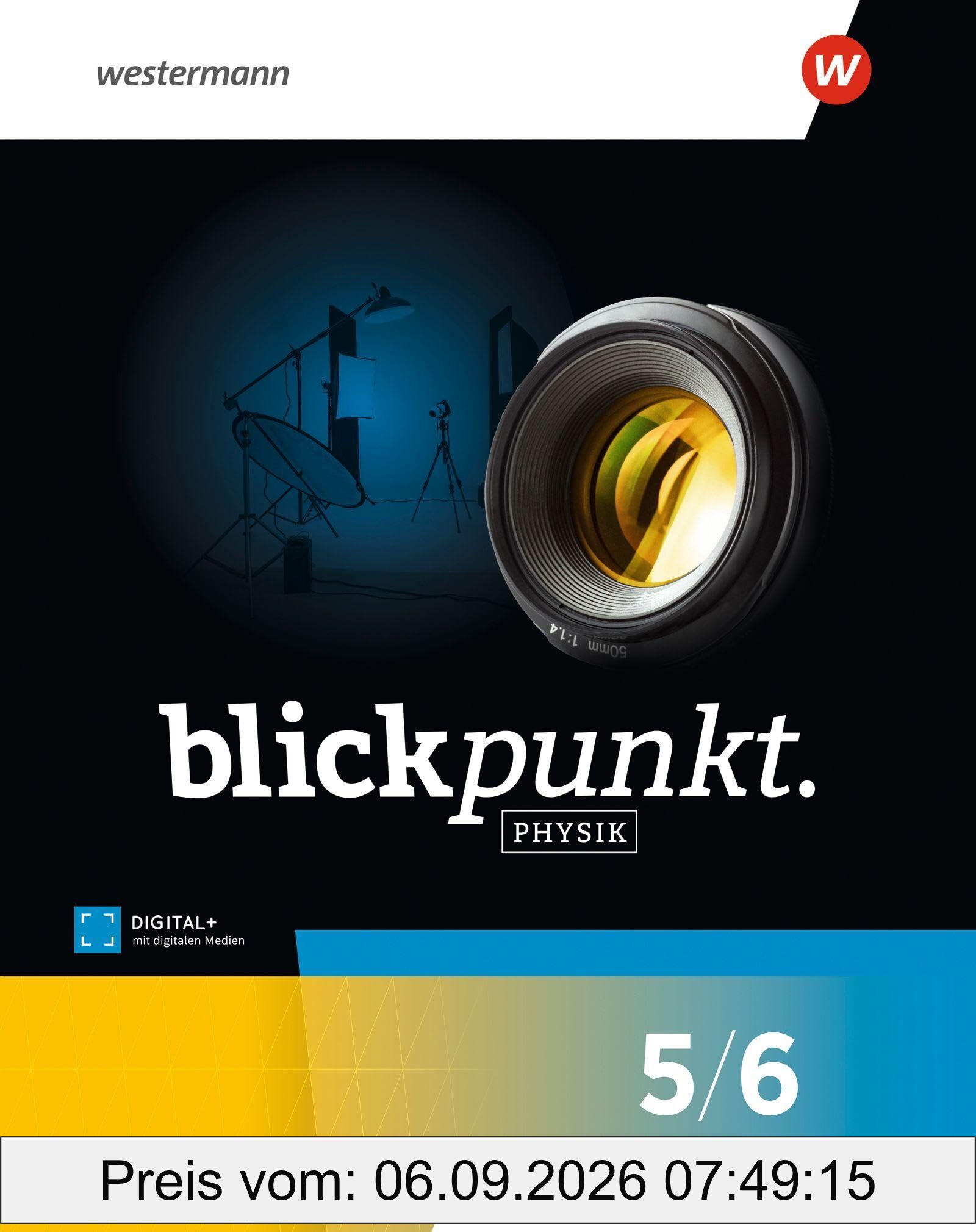 Blickpunkt Physik. Schulbuch 5/6. Allgemeine Ausgabe