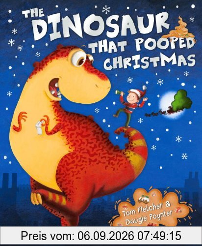 The Dinosaur That Pooped Christmas