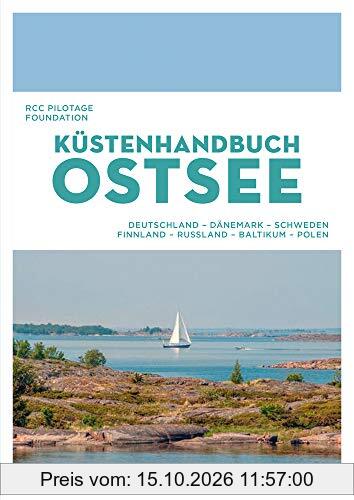 Küstenhandbuch Ostsee: Deutschland, Dänemark, Schweden, Finnland, Russland, Baltikum, Polen