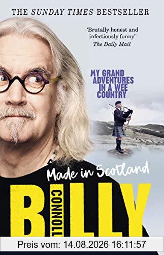 Billy Connolly Made In Scotland, My Grand Adventures In A Wee Country