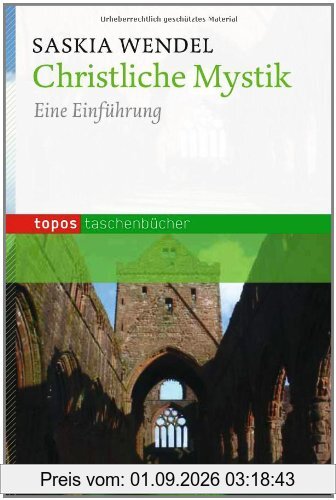 Christliche Mystik: Ein Einführung
