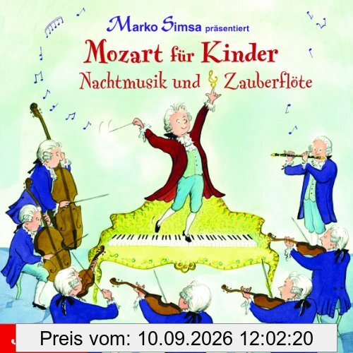 Mozart für Kinder - Nachtmusik und Zauberflöte