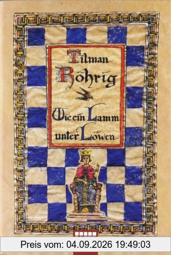 Wie ein Lamm unter Löwen: Historischer Roman