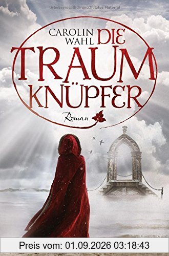 Die Traumknüpfer: Roman