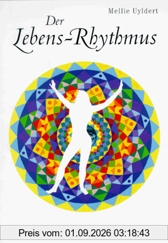 Der Lebens-Rhythmus