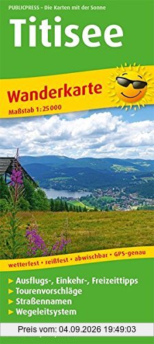 Titisee: Wanderkarte mit Ausflugszielen, Einkehr- & Freizeittipps, wetterfest, reißfest, abwischbar, GPS-genau. 1:25000 (Wanderkarte / WK)