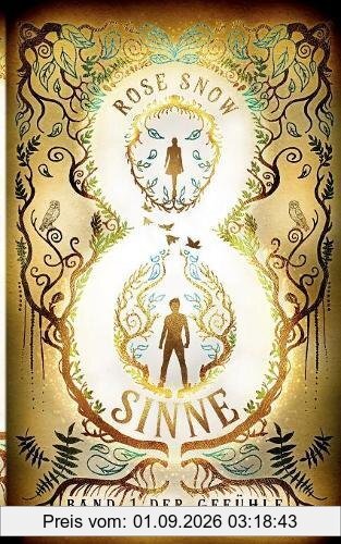 8 Sinne - Band 1 der Gefühle (8 Sinne Fantasy-Saga)