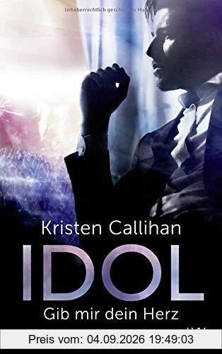 VIP-Reihe: Idol - Gib mir dein Herz