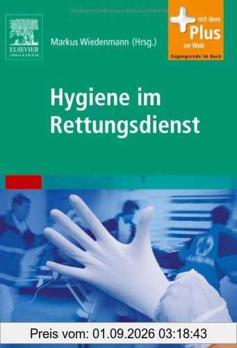 Hygiene im Rettungsdienst: mit Zugang zum Elsevier-Portal