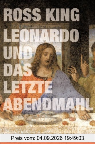 Leonardo und Das Letzte Abendmahl