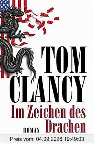 Im Zeichen des Drachen: Roman