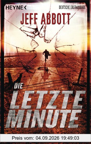 Die letzte Minute: Thriller
