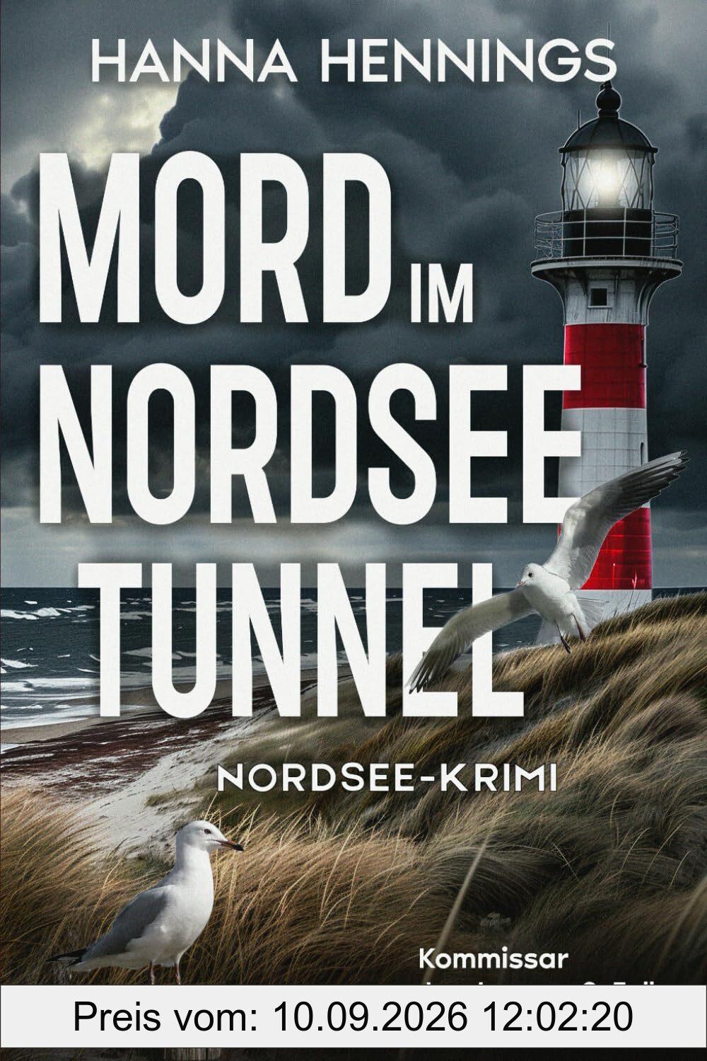 Mord im Nordseetunnel: Kommissar Jan Jansens 2. Fall (Nordsee-Krimi, Band 2)