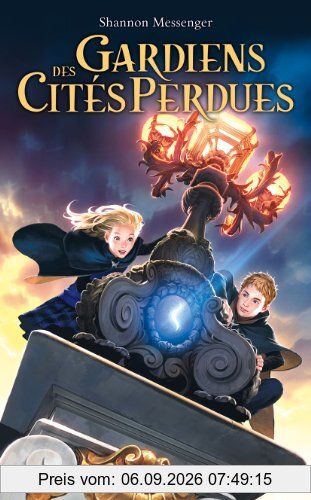 Gardiens des cités perdues. Vol. 1