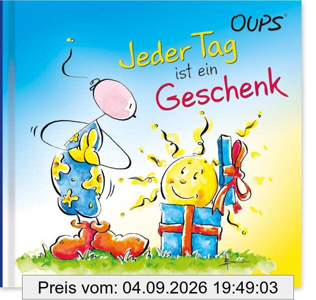 Jeder Tag ist ein Geschenk: Oups Minibuch