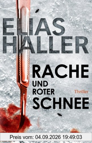 Rache und roter Schnee: (Ein Erik-Donner-Thriller 2)