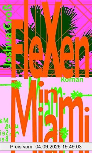 Flexen in Miami