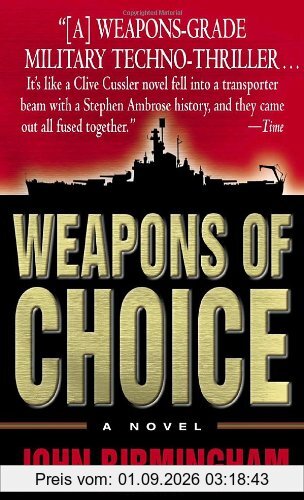 Weapons of Choice: A Novel (Axis of Time Trilogy)