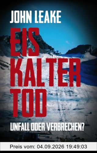 Eiskalter Tod: Unfall oder Verbrechen?