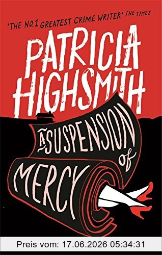 Patricia Highsmith A Suspension Of Mercy, A Virago Modern Classic (Vmc)