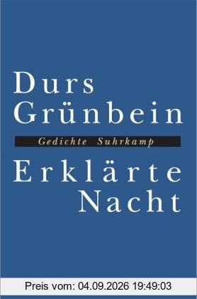 Erklärte Nacht: Gedichte