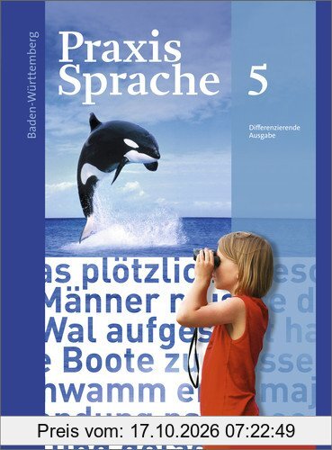Praxis Sprache - Ausgabe 2015 für Baden-Württemberg: Schülerband 5
