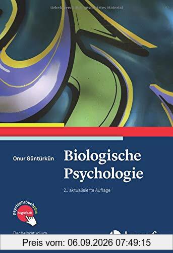 Biologische Psychologie (Bachelorstudium Psychologie)