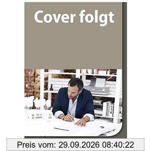 Normengerechtes Bauen nach DIN 276/DIN 277: Baukosten, Wirtschaftlichkeit, Haftung