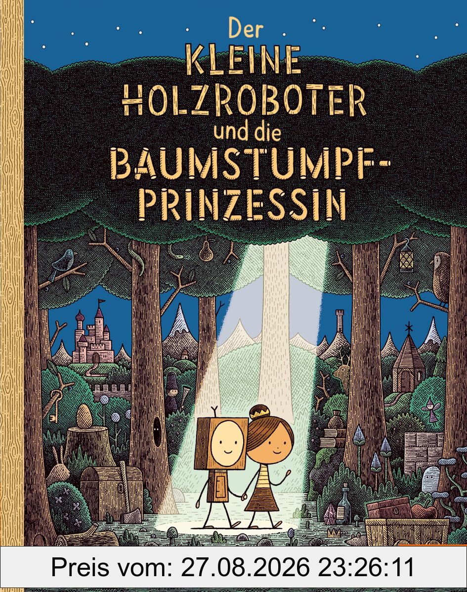 Der kleine Holzroboter und die Baumstumpfprinzessin: Vierfarbiges Bilderbuch (MINIMAX)