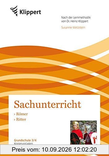 Römer - Ritter: Grundschule 3/4. Kopiervorlagen (3. und 4. Klasse) (Klippert Grundschule)