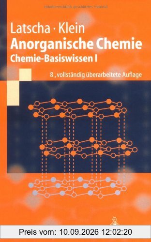 Anorganische Chemie: Chemie-Basiswissen I (Springer-Lehrbuch)