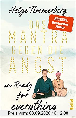 Das Mantra gegen die Angst oder Ready for everything: Neun Tage in Kathmandu | Reisebericht über das Glück und das Versprechen von absoluter Freiheit.