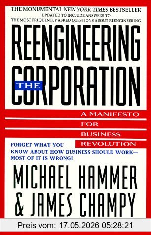 Michael Hammer Reengineering The Corporation, A Manifesto For Business Revolution
