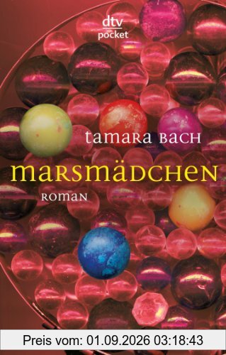 Marsmädchen: Roman