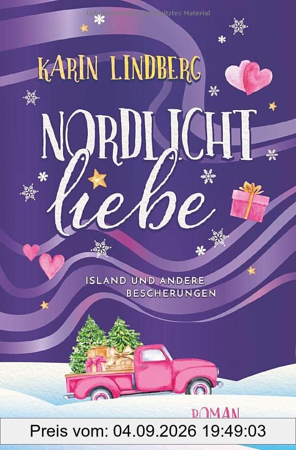 Nordlichtliebe: Island und andere Bescherungen