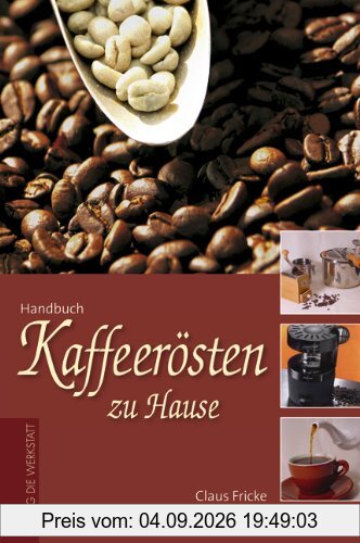 Kaffeerösten zu Hause