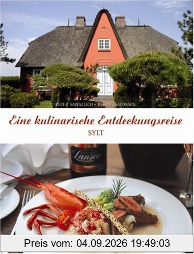 Eine kulinarische Entdeckungsreise auf Sylt