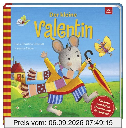 Der kleine Valentin: Ab 18 Monaten