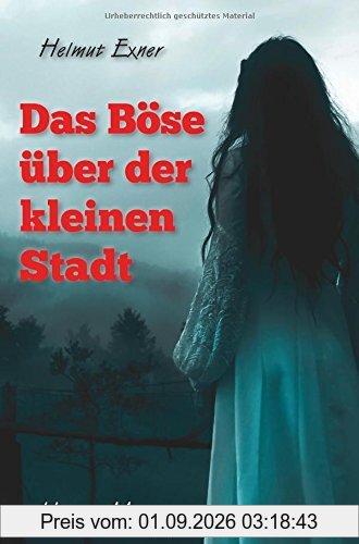 Das Böse über der kleinen Stadt