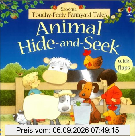 Animal Hide and Seek (Farmyard Tales Touchy-feely)