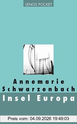 Insel Europa: Ausgewählte Reportagen und Feuilletons 1930-1942