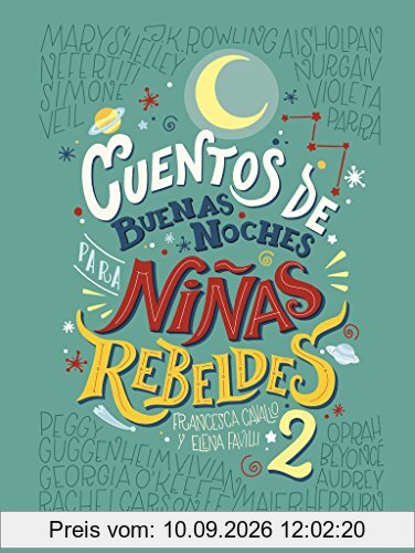Cuentos de buenas noches para niñas rebeldes 2 (Otros títulos)
