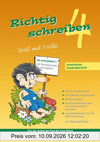 Richtig schreiben - Spaß mit Trolli, 4. Schuljahr: Vereinfachte Ausgangsschrift