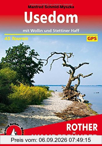 Usedom: mit Wollin und Stettiner Haff. 45 Touren. Mit GPS-Daten