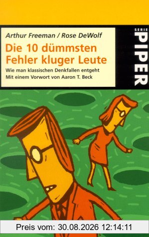 Die zehn dümmsten Fehler kluger Leute