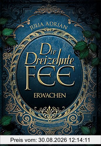 Die Dreizehnte Fee: Erwachen