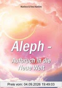 Aleph - Aufbruch in die Neue Welt