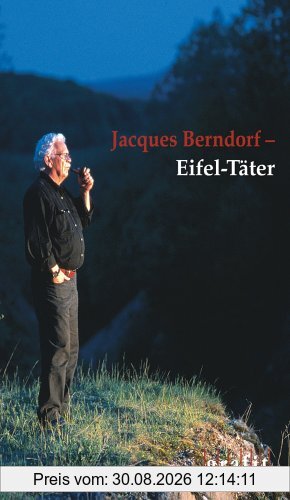 Jacques Berndorf - Eifel-Täter