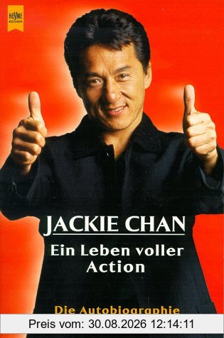 Jackie Chan - Ein Leben voller Action - Dis Autobiographie