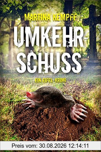 Umkehrschuss: Ein Eifel-Krimi (Katja Klein)